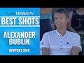Alexander Bublik Crazy & Brilliant Shots From Run to Final! | Newport 2019