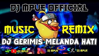 Download lagu DJ GERIMIS MELANDA HATI DANGDUT REMIX VIRAL TIKTOK TERBARU FULL BASS 2022 mp3 Download lagu DJ GERIMIS MELANDA HATI DANGDUT REMIX VIRAL TIKTOK TERBARU FULL BASS 2022 mp3