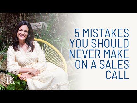 Sales Techniques  - 5 Mistakes You Should Never Make on a Sales Call 2019