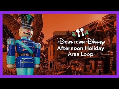 Downtown Disney Afternoon Holiday Area Loop