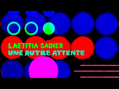 Laetitia Sadier - "Une Autre Attente" [Official Music Video]