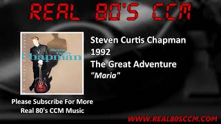 Steven Curtis Chapman - Maria