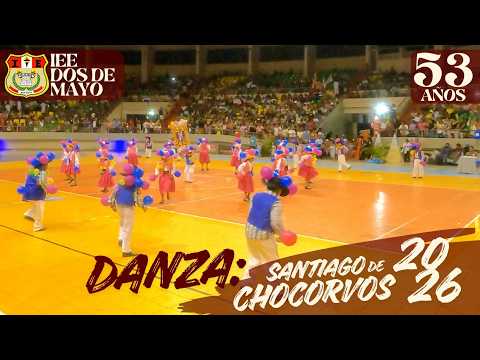 DANZA: SANTIAGO DE CHOCORVOS - I.E.E. DOS DE MAYO DE PUERTO MALDONADO