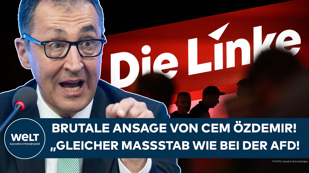 GRÜNE SCHIESSEN GEGEN LINKE: "Gleichen Maßstäbe wie bei der AfD!" - Brutale Ansage von Cem Özdemir!