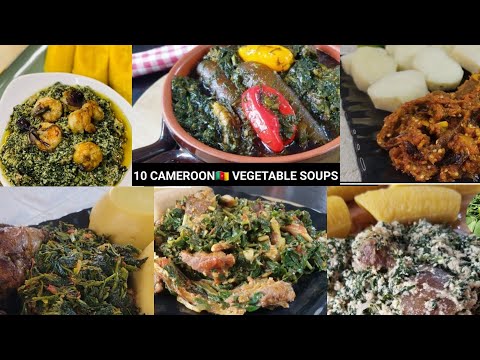 10 CAMEROON VEGETABLE SOUPS YOU CAN COOK TODAY!