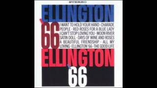 Duke Ellington - I Want to Hold Your Hand