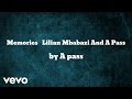 A pass - Memories (AUDIO) ft. Lilian Mbabazi