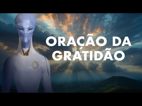 Oração da Gratidão Lei da Atração (Prece para Todos os Dias)