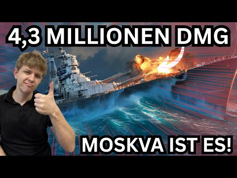 4.3 MILLIONEN Potential Damage – Moskva macht Moskva Sachen! | World of Warships