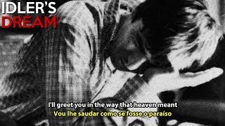 Oasis - Idler&#39;s Dream - Legendado • [BR | Studio]