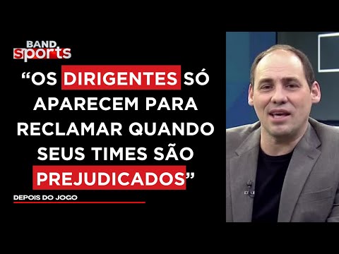 JULIO GOMES CRITICA OS DIRIGENTES PELA POUCA MELHORA DA ARBITRAGEM NO BRASIL | DEPOIS DO JOGO