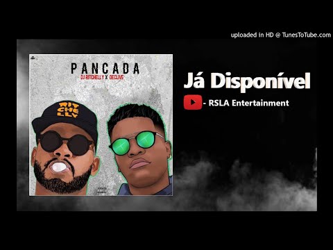 Declive & Dj Ritchelly - PANCADA (RSLA Entertainment)