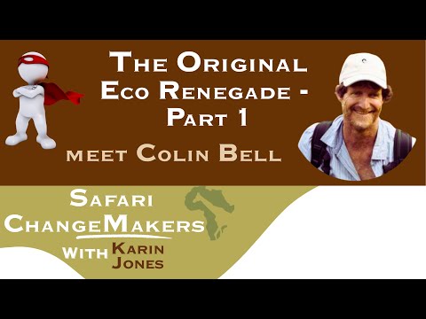 Colin Bell Safari ChangeMakers episode
