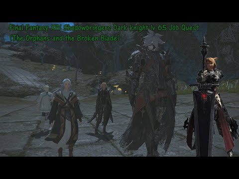 Final Fantasy XIV Shadowbringers Dark knight lv 65 Job Quest (The Orphans and the Broken Blade)