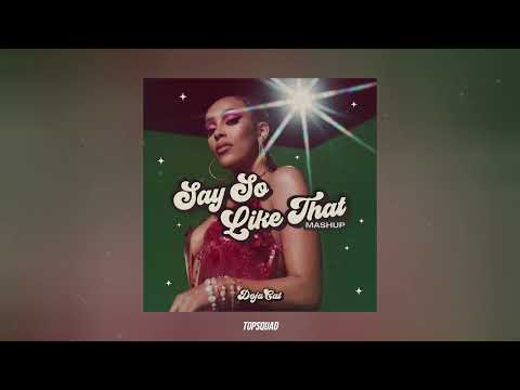 Say So / Like That (Mashup) — YouTube