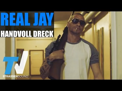 Real Jay - Handvoll Dreck (prod. by Brisk Fingaz & Killa M.)
