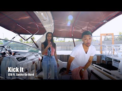 LTB Ft. Sasha Go Hard- Kick It (Music Video)