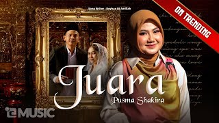 Download lagu Pusma Shakira - JUARA mp3