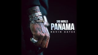 Kevin Gates - 3rd World Panama (Peru Freestyle)