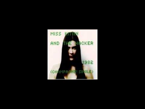 1998: Miss Kittin & The Hacker - Champagne! Single: 01. "1982 (Radio Edit)"