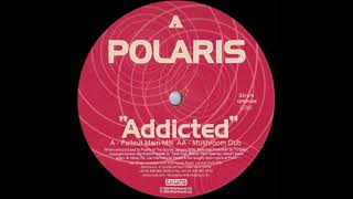 Polaris - Addicted (Fallout Main Mix)