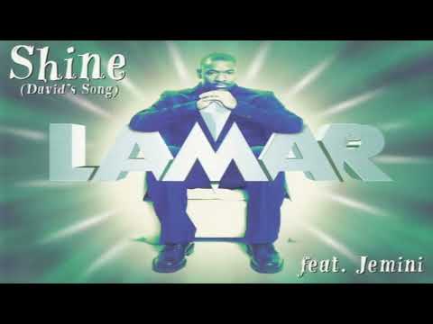 Lamar Feat. Jemini - Shine (David's Song) (Radio Mix) 1999