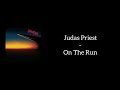 Judas Priest - On The Run (Lyrics)