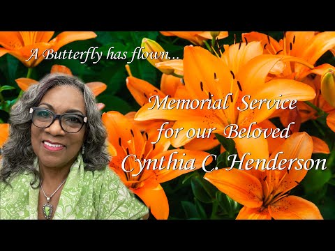 Memorial Service for Cynthia C. Henderson