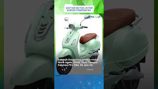 Update Daftar Terbaru Motor Listrik yang Dapat Subsidi Rp 7 Juta dari Pemerintah