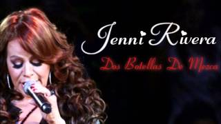Jenni Rivera - Dos Botellas De Mezcal (NEW SONG 2013)