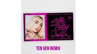 Diplo &amp; Mark Ronson pres. Silk City Ft. Dua Lipa - Electricity (Ten Ven Remix)