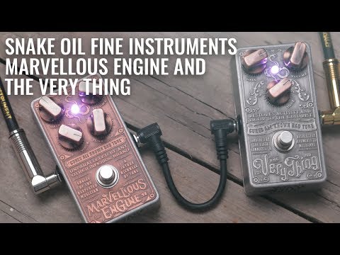 Cure all known bad tone with the Snake Oil Marvellous Engine and The Very Thing | Guitar.com