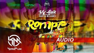 Mr Saik - Rompe | AUDIO