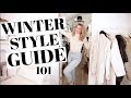 Winter Style Guide Winter Wardrobe Essentials