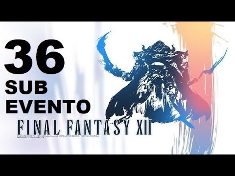 FINAL FANTASY XII parte 36 LA LLAVE DE TÚNELES DE BALHEIM/BARHEIM PASSAGE (sub evento)