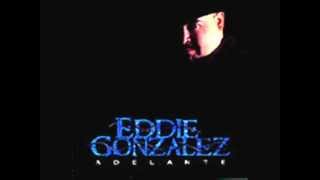 EDDIE GONZALEZ - QUE TRISTEZA ME ACOMPAÑA (WITH REBECA VALADEZ)