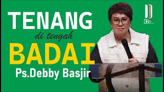 Download lagu KHOTBAH  DEBBY BASJIR [ TENANG DI TENGAH BADAI ] #khotbahdebbybasjir_db mp3