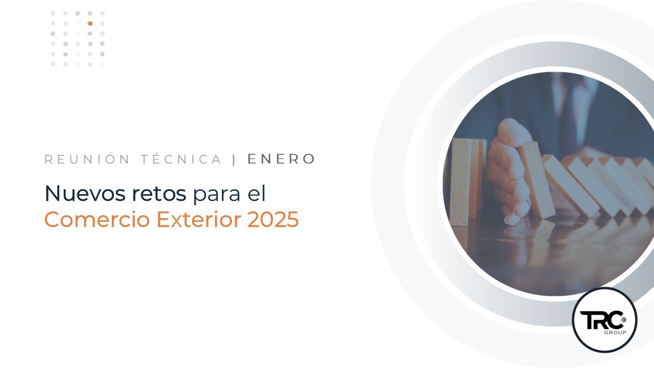 Actualización de Cambios en Comercio Exterior 2026