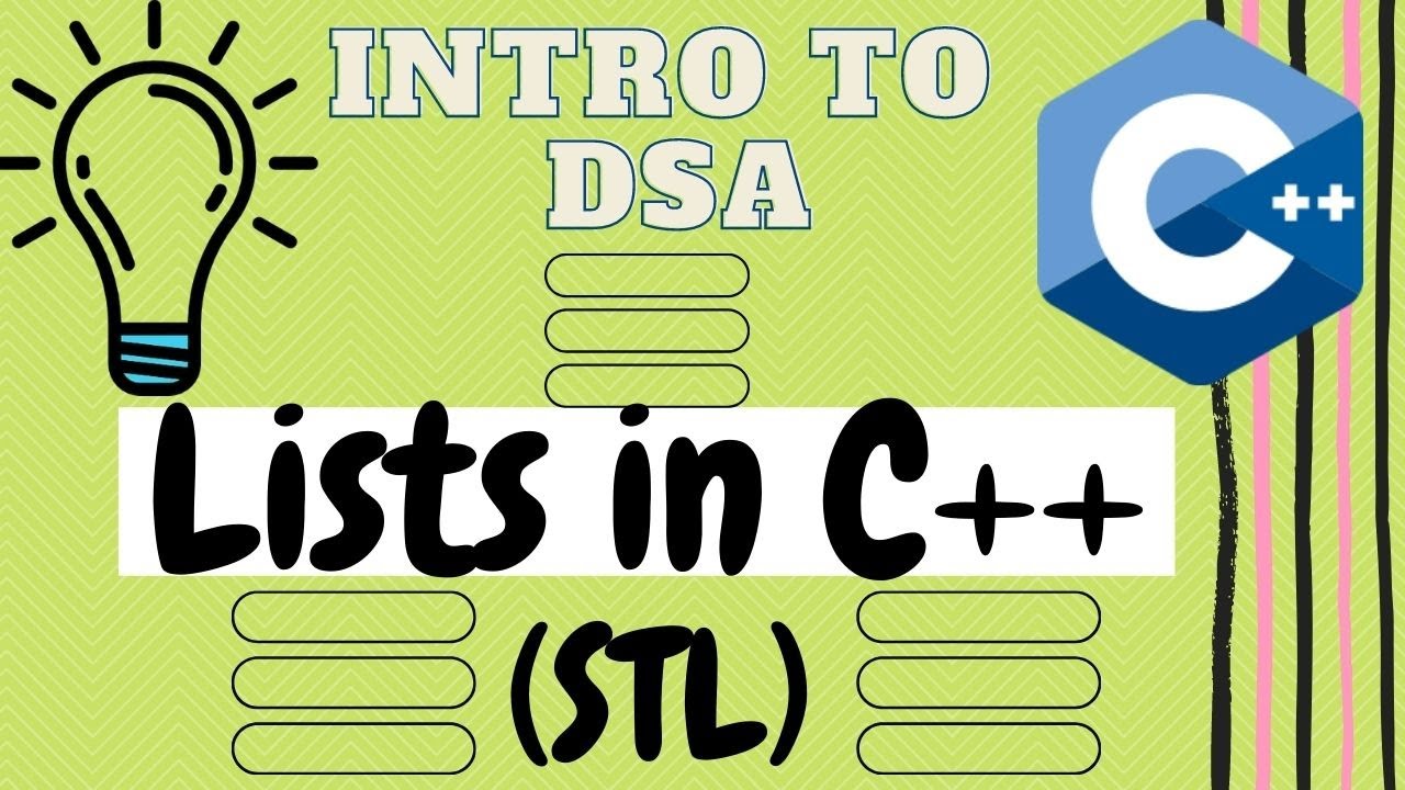 Let's Learn STL Lists | Standard Template Library | Data Structures