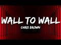 Chris Brown Wall To Wall Lyrics
