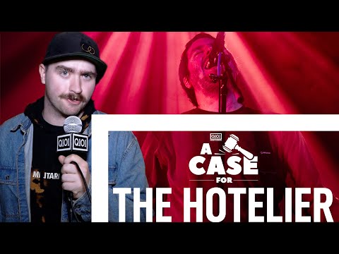 A Case For: The Hotelier