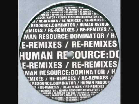 Human Resource - Dominator (Maarten van der Vleuten World Domination Re-Remix) (1991)
