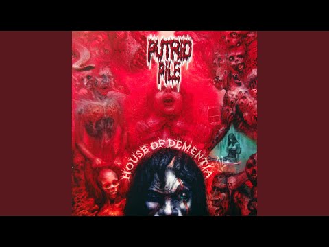 Intro House Of Dementia - Putrid Pile