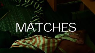MATCHES | 48hr UoB Short film Competition