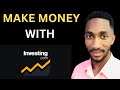 How To Use Investing Com To Make Money Beginners Tutorial
