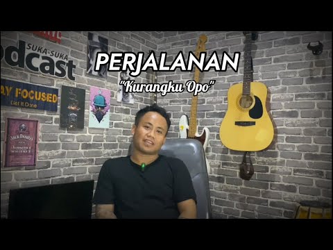 PERJALANAN TERJADINYA LAGU “KURANGKU OPO”