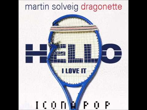 Hello I Love It - Icona Pop feat. Charli XCX Vs Martin Solveig feat. Dragonette