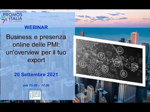 , title : 'Business e presenza online delle PMI: una overview per il tuo export'