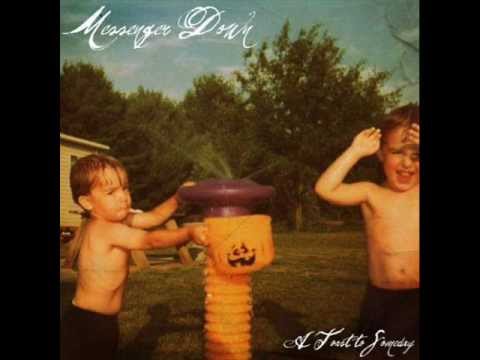 Messenger Down - A Toast to Someday