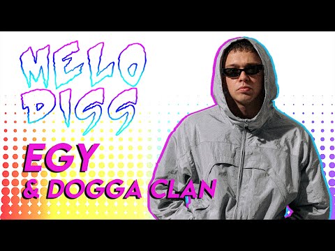 Melodiss - Egy & Dogga Clan